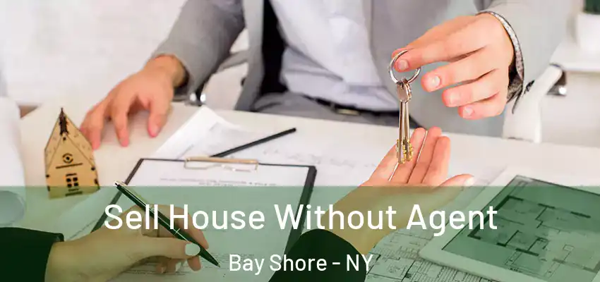  Sell House Without Agent Bay Shore - NY
